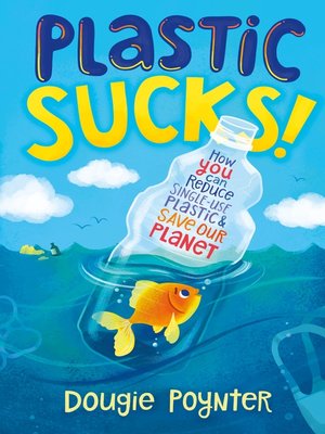 cover image of Plastic Sucks!